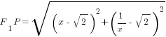 F_1P=sqrt{(x-sqrt{2})^2+(1/x-sqrt{2})^2}