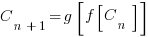 C_{n+1}=g delim{[}{f delim{[}{C_n}{]}}{]}